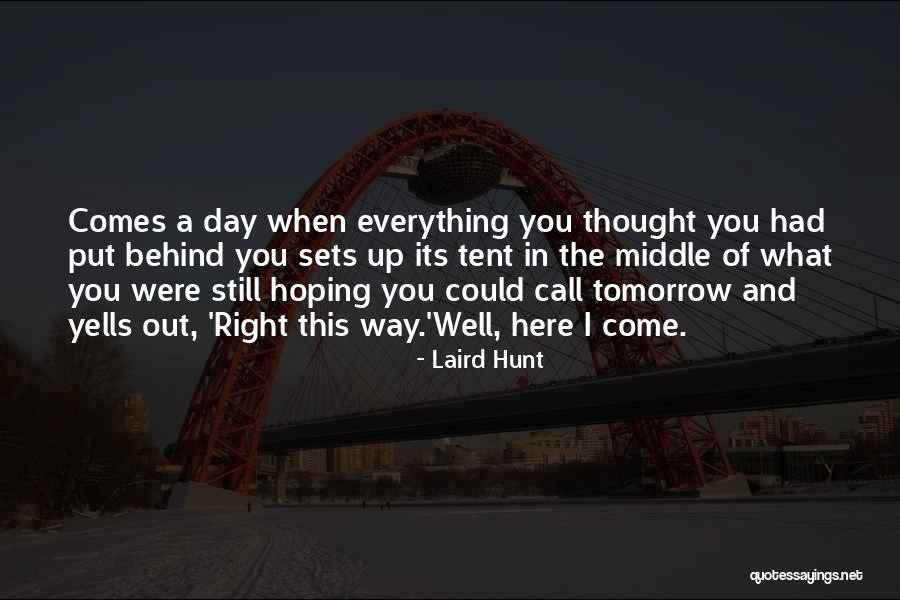 Gazoontight Quotes By Laird Hunt Gazoontight Quotes By Laird Hunt