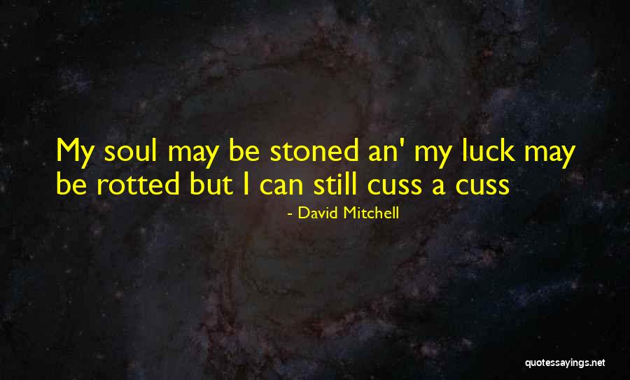 Gazwan Al Nasser Quotes By David Mitchell Gazwan Al Nasser Quotes By David Mitchell