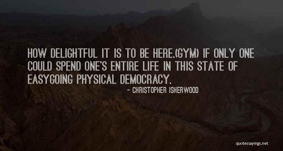 Gazzola Pizza Quotes By Christopher Isherwood Gazzola Pizza Quotes By Christopher Isherwood