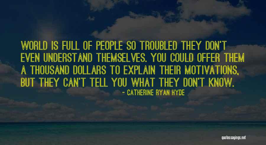 Gazzotti Seuls Quotes By Catherine Ryan Hyde Gazzotti Seuls Quotes By Catherine Ryan Hyde