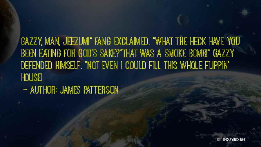 Gazzy Quotes By James Patterson