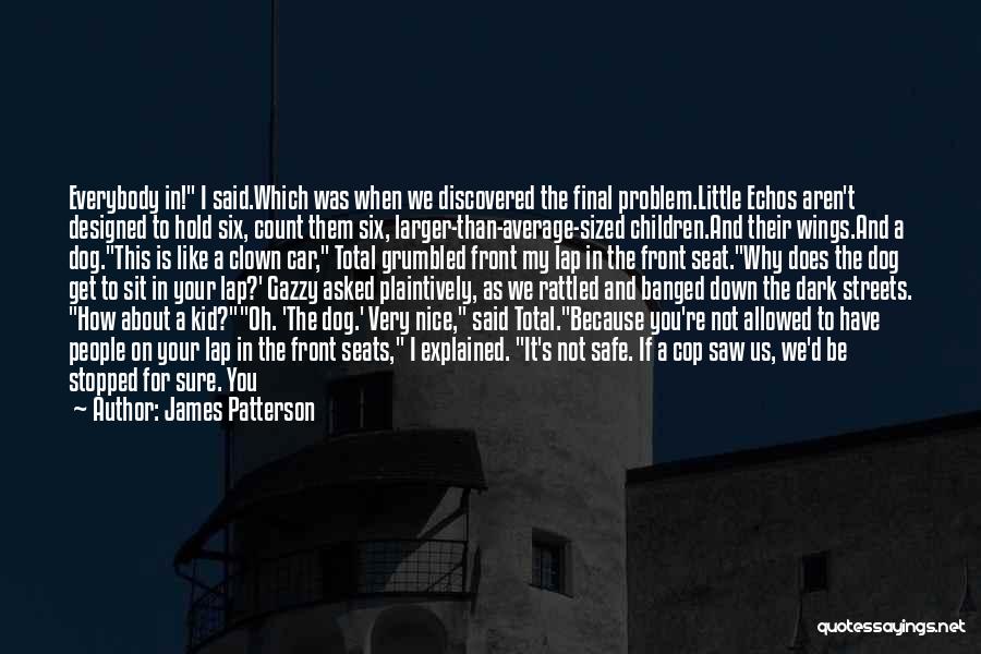 Gazzy Quotes By James Patterson