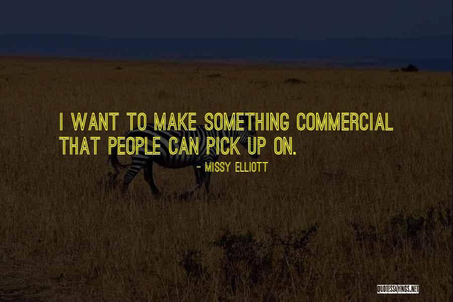 Gbadamosi Ahmad Quotes By Missy Elliott Gbadamosi Ahmad Quotes By Missy Elliott