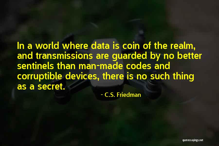 Gbaja Biamila Quotes By C.S. Friedman Gbaja Biamila Quotes By C.S. Friedman