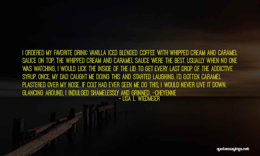 Gbf Quotes By Lisa L. Wiedmeier Gbf Quotes By Lisa L. Wiedmeier