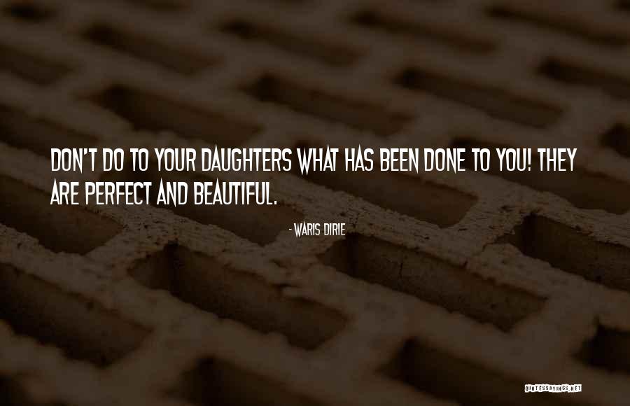 Gbile Quotes By Waris Dirie