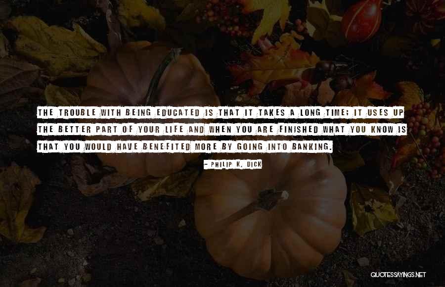 Gbysl Quotes By Philip K. Dick Gbysl Quotes By Philip K. Dick