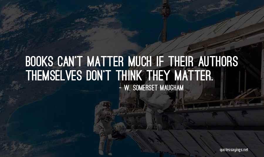 Gcada Quotes By W. Somerset Maugham Gcada Quotes By W. Somerset Maugham