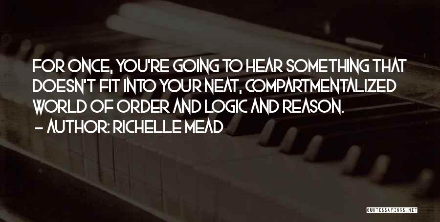 Gcadas Quotes By Richelle Mead