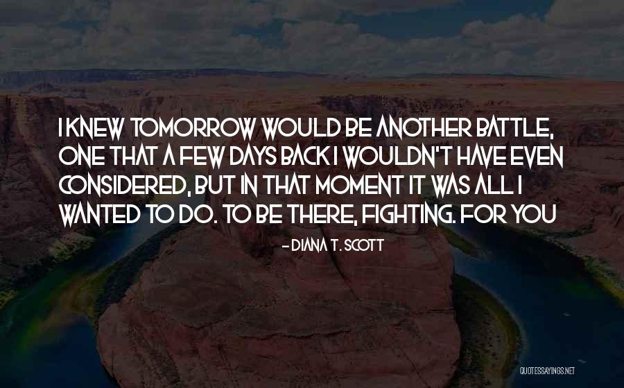 Gchisar Quotes By Diana T. Scott Gchisar Quotes By Diana T. Scott