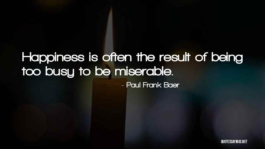 Gcses Grades Quotes By Paul Frank Baer