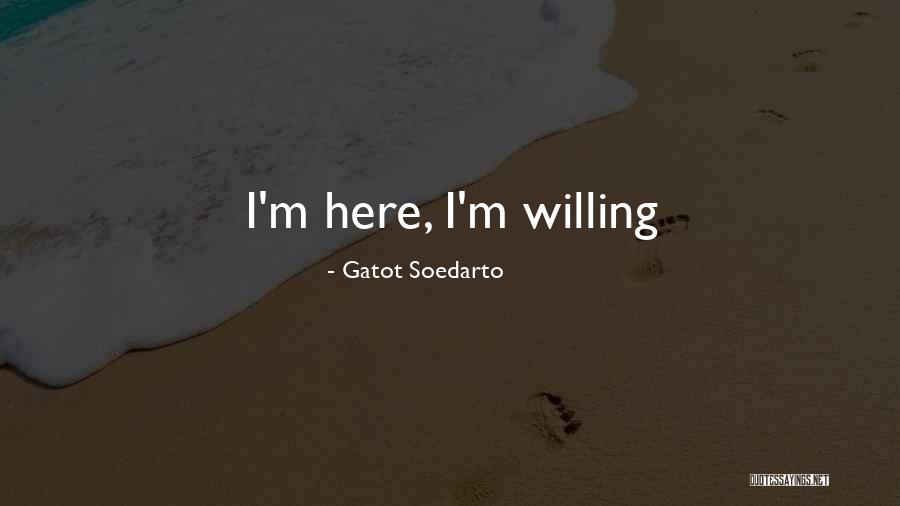 Gdd Associates Quotes By Gatot Soedarto Gdd Associates Quotes By Gatot Soedarto