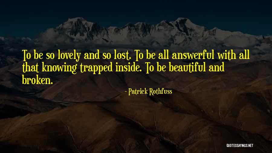Gdyby K Zka Quotes By Patrick Rothfuss Gdyby K Zka Quotes By Patrick Rothfuss