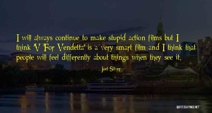 Gdybym Mial Quotes By Joel Silver Gdybym Mial Quotes By Joel Silver