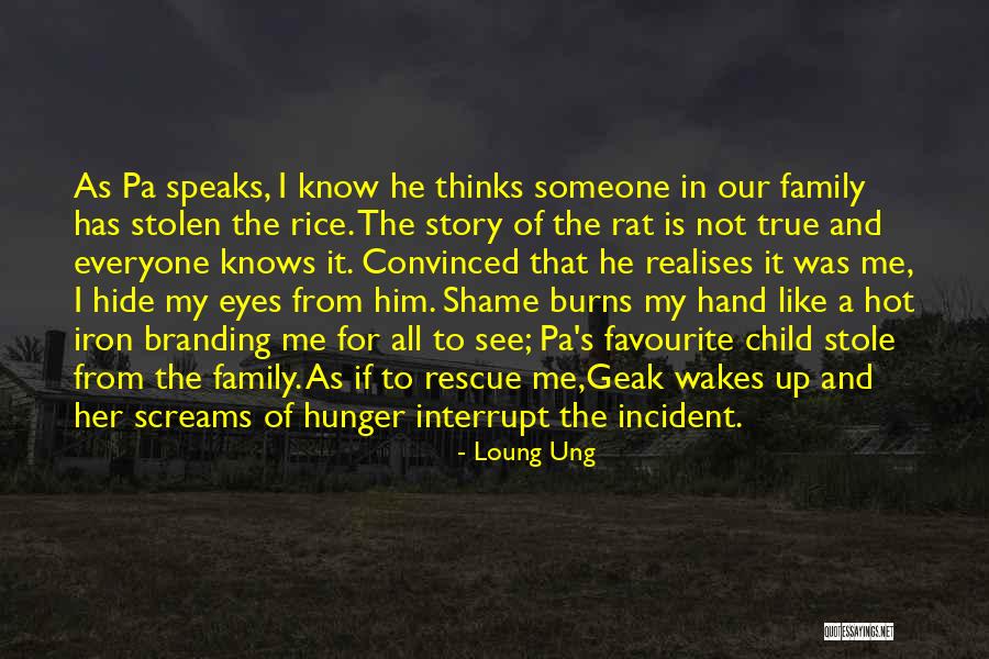 Geak Quotes By Loung Ung Geak Quotes By Loung Ung