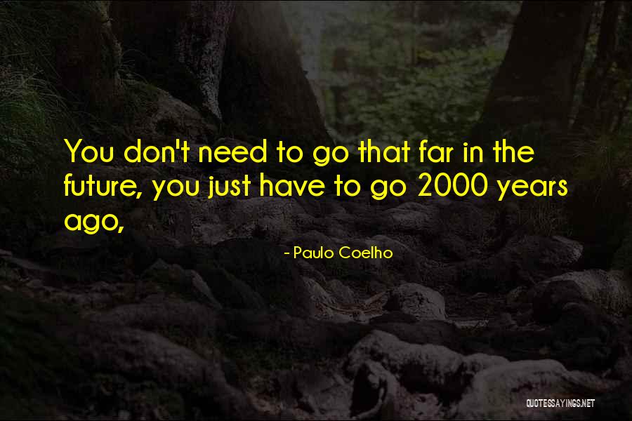 Gealer Quotes By Paulo Coelho Gealer Quotes By Paulo Coelho
