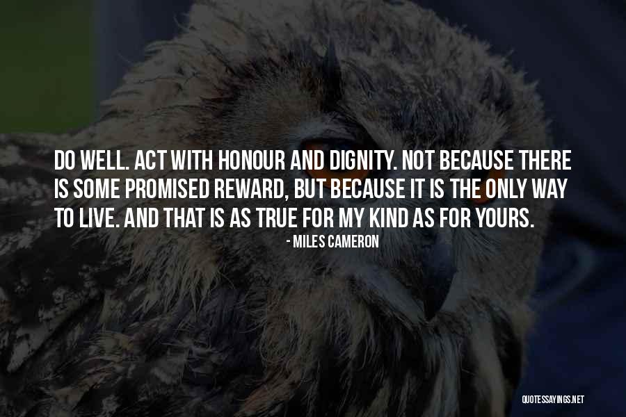 Geanie Morrison Quotes By Miles Cameron Geanie Morrison Quotes By Miles Cameron