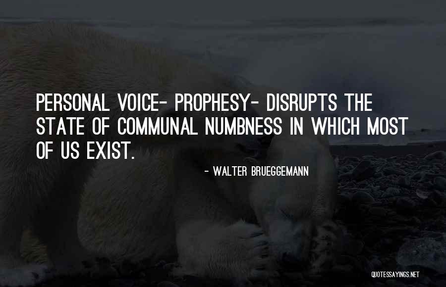 Geanies Quotes By Walter Brueggemann Geanies Quotes By Walter Brueggemann