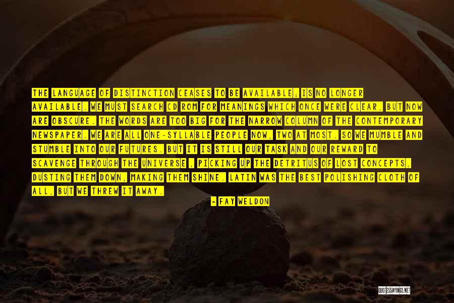 Geanina Las Fierbinti Quotes By Fay Weldon Geanina Las Fierbinti Quotes By Fay Weldon