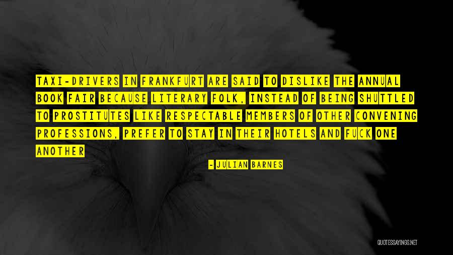 Geanina Las Fierbinti Quotes By Julian Barnes Geanina Las Fierbinti Quotes By Julian Barnes