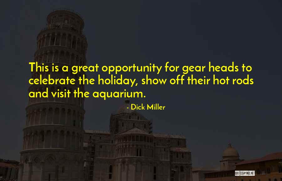 Gear Heads Quotes By Dick Miller Gear Heads Quotes By Dick Miller