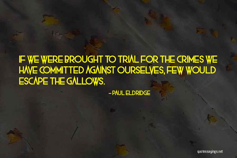 Gear Heads Quotes By Paul Eldridge Gear Heads Quotes By Paul Eldridge