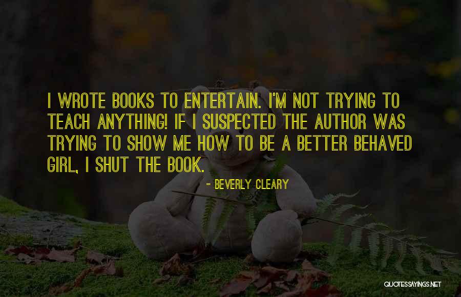 Gearbears Gunworx Quotes By Beverly Cleary Gearbears Gunworx Quotes By Beverly Cleary