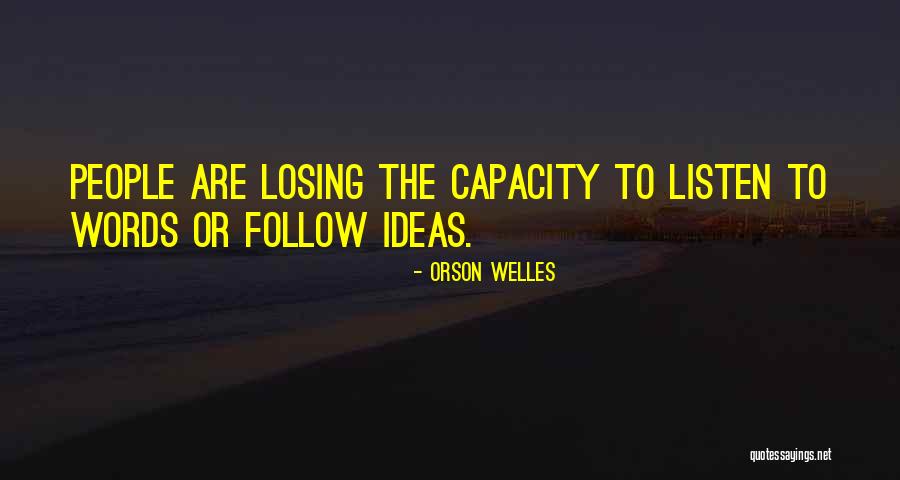 Gearity Wellness Quotes By Orson Welles Gearity Wellness Quotes By Orson Welles