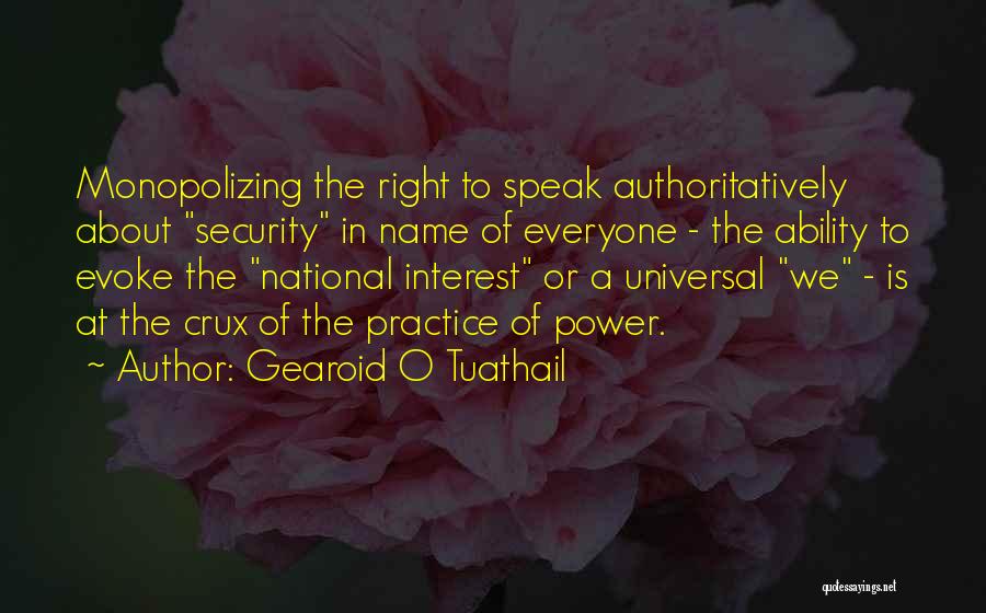 Gearoid O Tuathail Quotes 860023