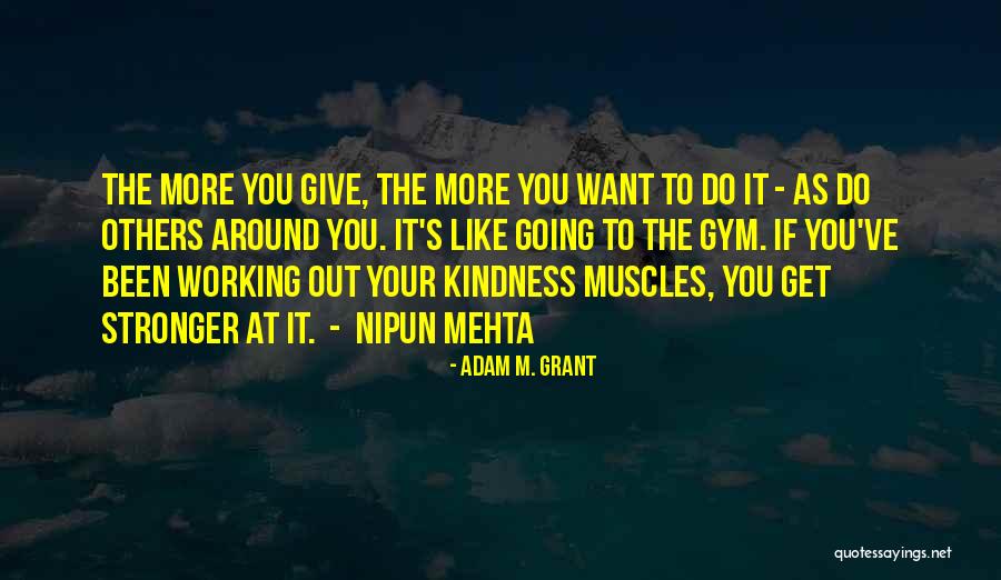 Gears And Cogs Quotes By Adam M. Grant Gears And Cogs Quotes By Adam M. Grant