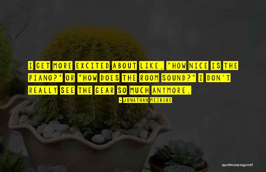 Gears Going Quotes By Jonathan Meiburg Gears Going Quotes By Jonathan Meiburg