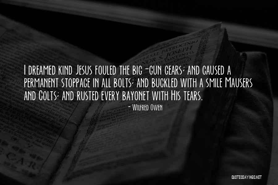 Gears Of War 3 Quotes By Wilfred Owen Gears Of War 3 Quotes By Wilfred Owen