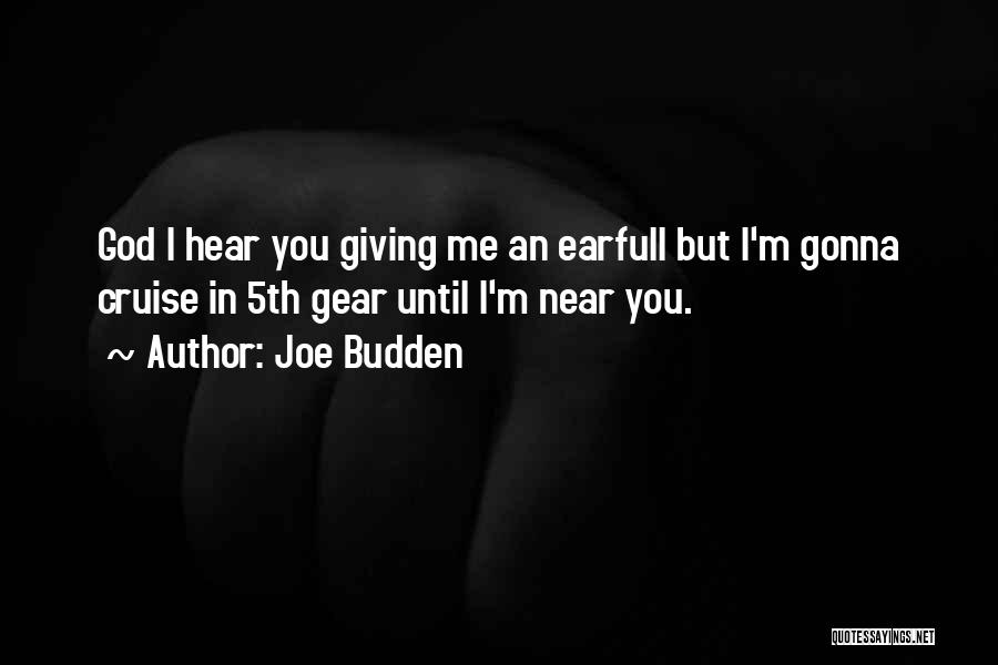 Gears Quotes By Joe Budden