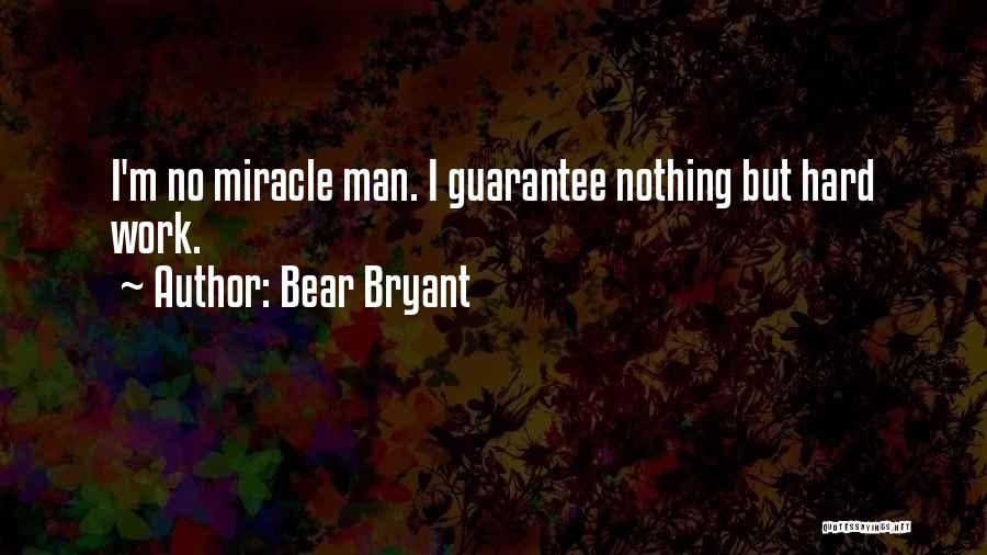 Geathers Enterprises Quotes By Bear Bryant