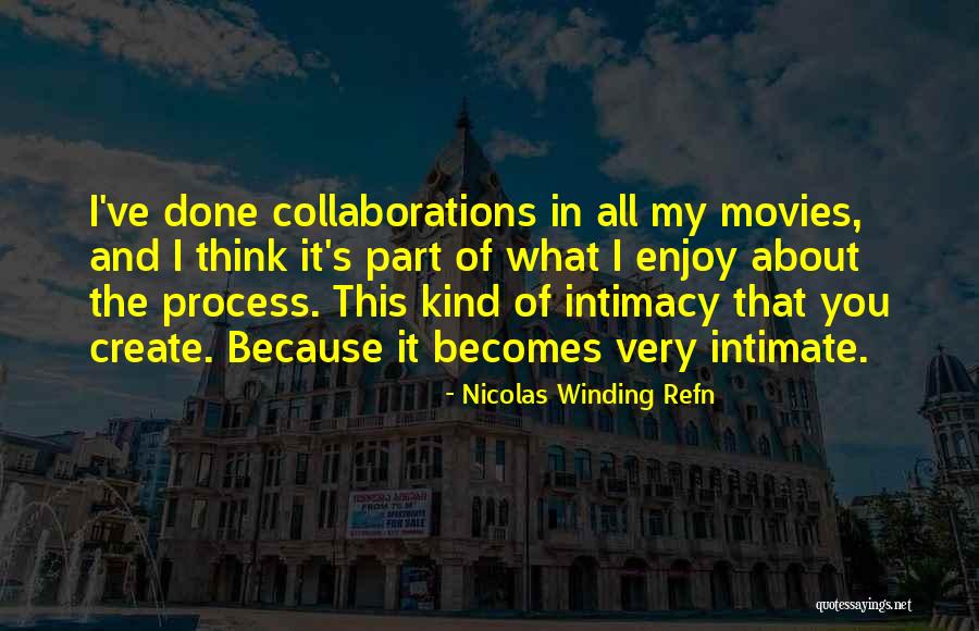 Geauxpass Quotes By Nicolas Winding Refn