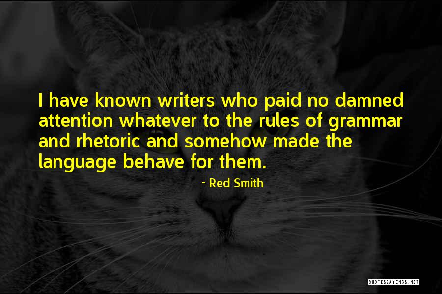 Gebara Family Lebanon Quotes By Red Smith Gebara Family Lebanon Quotes By Red Smith