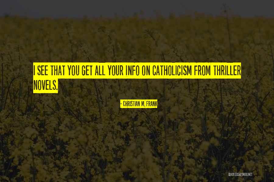 Gebert Quotes By Christian M. Frank Gebert Quotes By Christian M. Frank