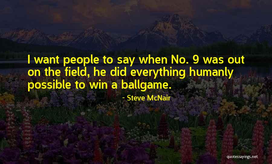 Gebert Quotes By Steve McNair Gebert Quotes By Steve McNair