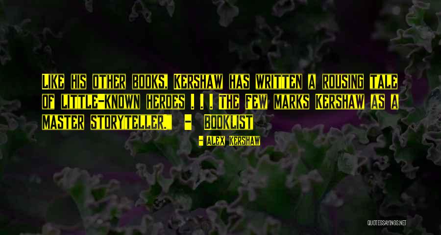 Gebet Quotes By Alex Kershaw Gebet Quotes By Alex Kershaw