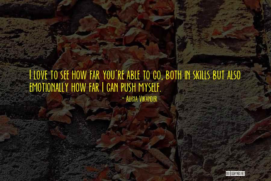 Gebeuren In Het Quotes By Alicia Vikander Gebeuren In Het Quotes By Alicia Vikander