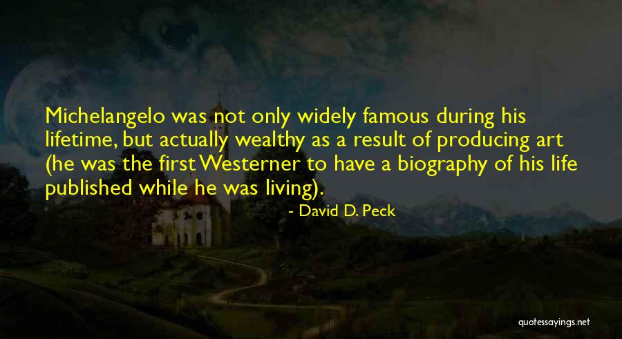 Gebhart Schmidt Quotes By David D. Peck Gebhart Schmidt Quotes By David D. Peck