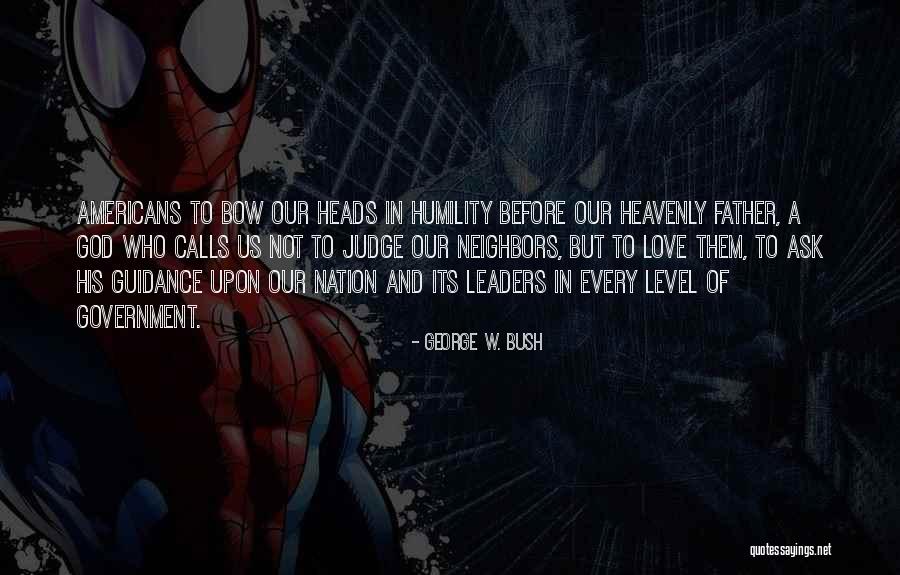 Gebirge In Asien Quotes By George W. Bush Gebirge In Asien Quotes By George W. Bush