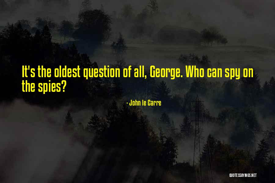 Gebiss Kuh Quotes By John Le Carre Gebiss Kuh Quotes By John Le Carre