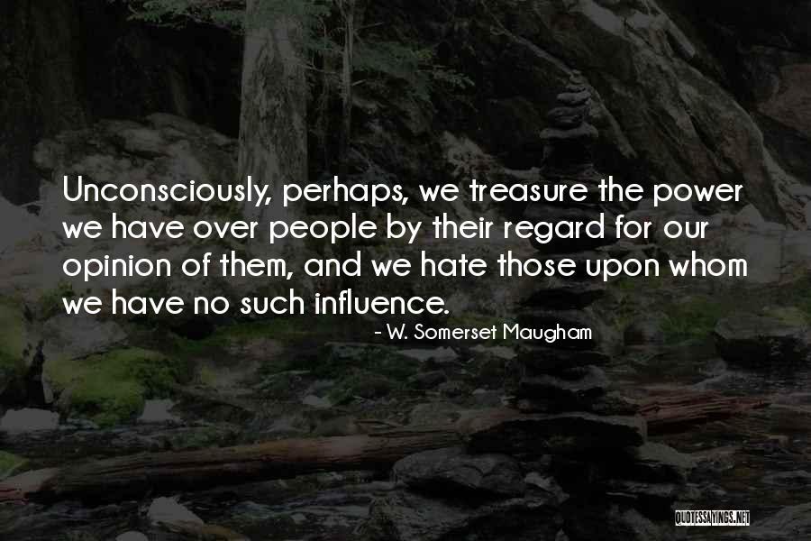 Geborgenheid Engels Quotes By W. Somerset Maugham Geborgenheid Engels Quotes By W. Somerset Maugham