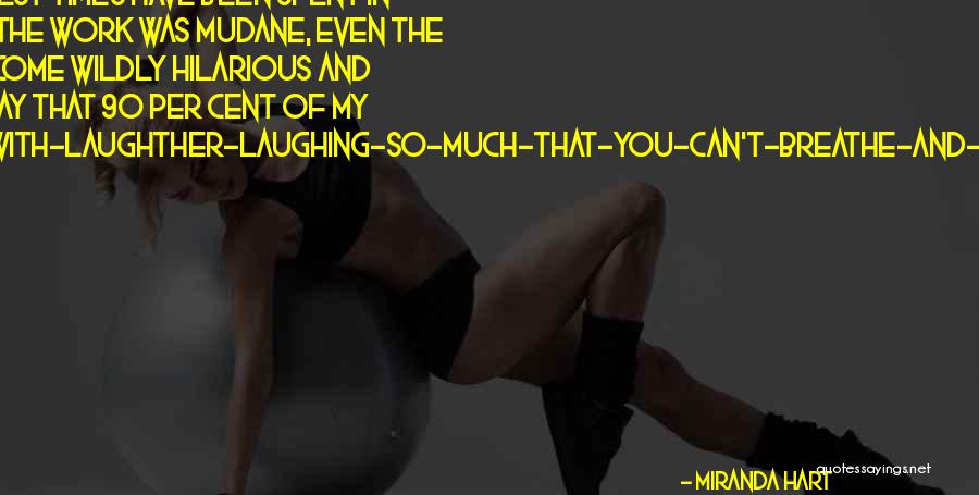 Gebotec Quotes By Miranda Hart Gebotec Quotes By Miranda Hart