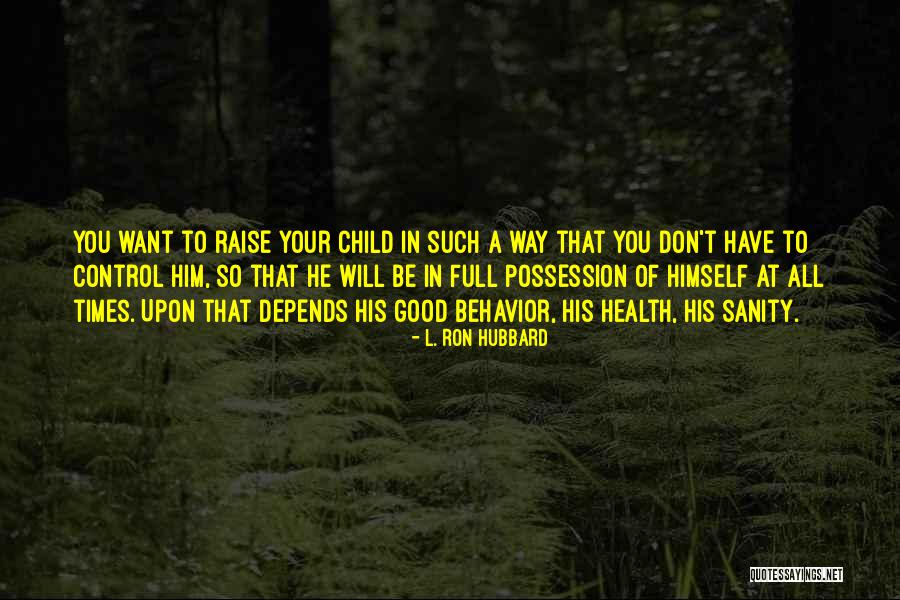 Gebotech Quotes By L. Ron Hubbard Gebotech Quotes By L. Ron Hubbard