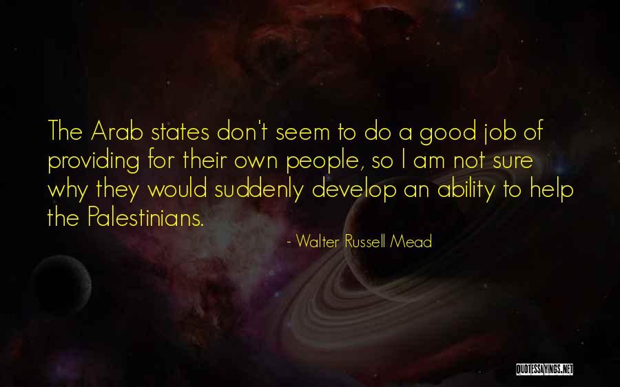 Gebreyesus Assefa Quotes By Walter Russell Mead Gebreyesus Assefa Quotes By Walter Russell Mead