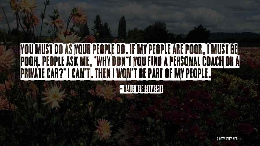Gebrselassie Haile Quotes By Haile Gebrselassie Gebrselassie Haile Quotes By Haile Gebrselassie