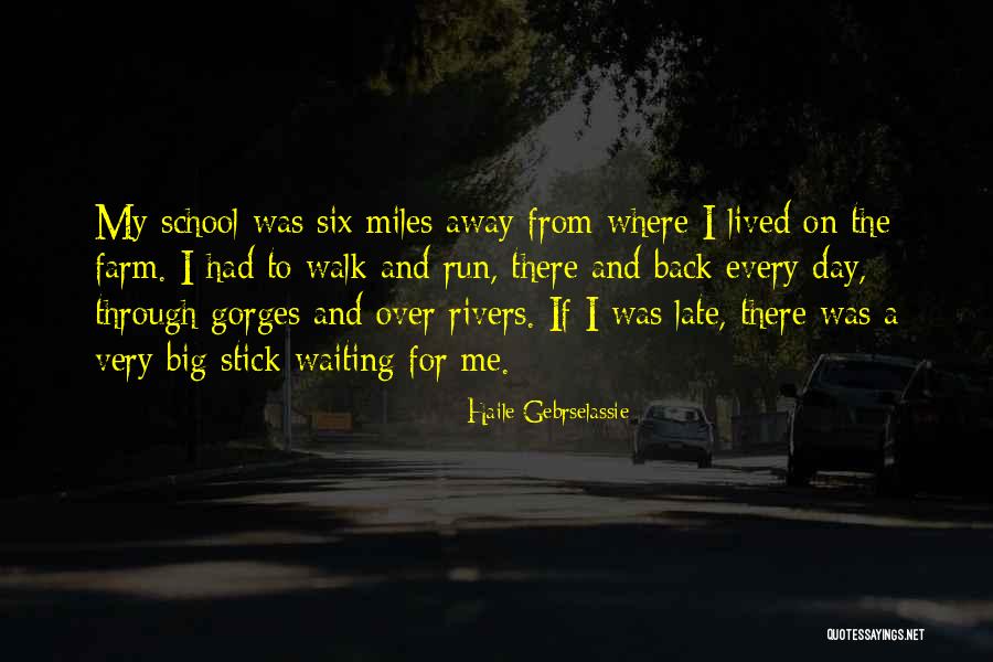 Gebrselassie Haile Quotes By Haile Gebrselassie Gebrselassie Haile Quotes By Haile Gebrselassie