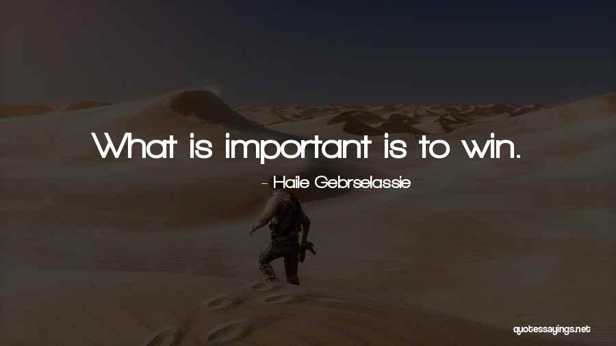 Gebrselassie Haile Quotes By Haile Gebrselassie Gebrselassie Haile Quotes By Haile Gebrselassie